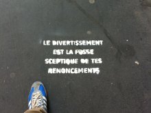 Le divertissement est la fosse sceptique de tes renoncements