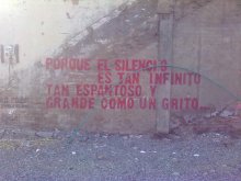 PORQUE EL SILENCIO ES TAN INFINITO TAN ESPANTOSO COMO UN GRITO...