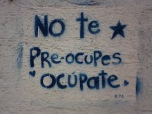 No te preocupes - ocúpate