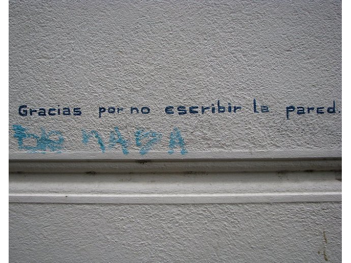 Gracias por no escribir la pared. De nada.