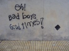 Eh! Bad boys good times!