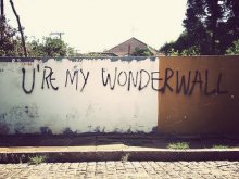You are my wonderwall