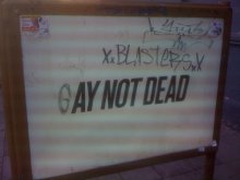 Gay not dead