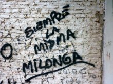 Siempre la misma milonga