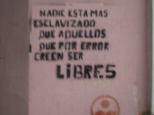 Nadie está más esclavizado que aquellos que por error creen ser libres