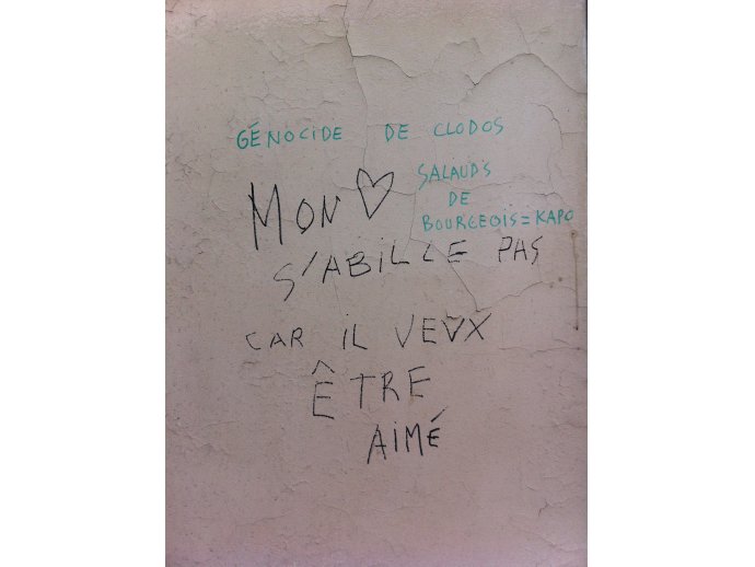 Mon coeur s'abille pas car il veut être aimé/génocide de clodos salaud de bourgeois=Kapo