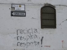 Recicla, respira, respeta.