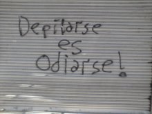 Depilarse es odiarse!