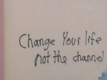Cambia tu vida, no el canal.