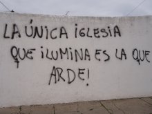 La única iglesia que ilumina es la que arde!