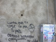 Lucha por tu clase no por tu país, obrero hermano, conquista tu vida