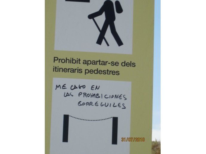 Prohibido apartarse del itinerario pedrestre...