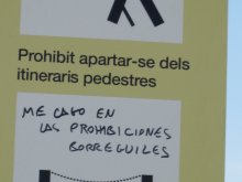 Prohibido apartarse del itinerario pedrestre...