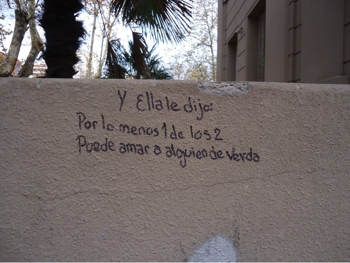 Y ella le dijo: por lo menos 1 de los 2 puede amar a alguien de verda