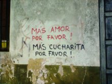 Más amor por favor! Más cucharita por favor!