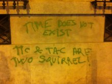 Time doest not exist Tic & Tac are two squirrel !