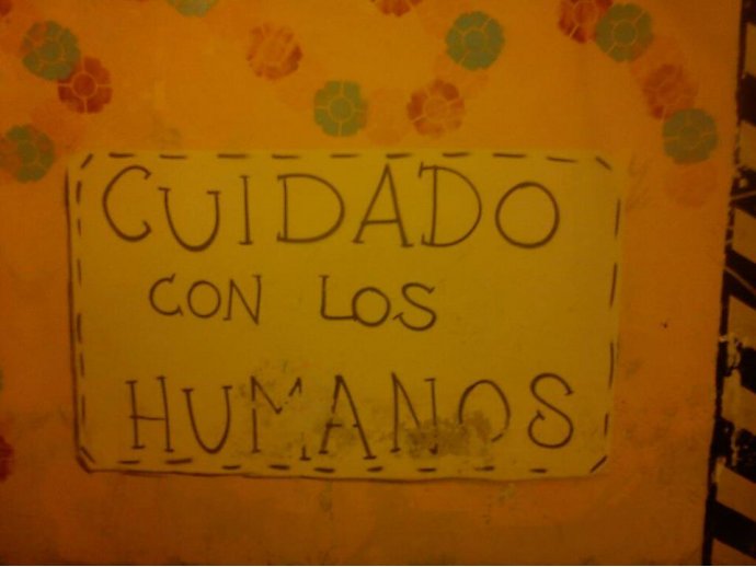 cuidado con los humanos