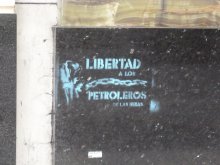 Libertad A Los Petroleros De Las Heras