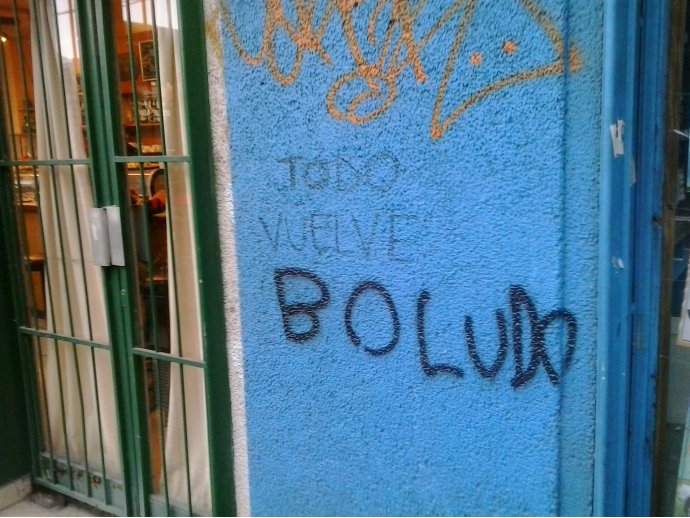 Todo vuelve BOLUDO