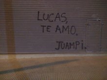 Lucas, te amo. Juampi