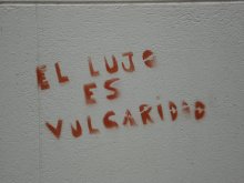 El lujo es vulgaridad