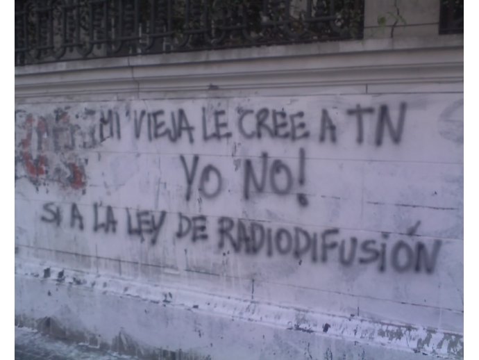 Mi vieja le cree a TN / ¡Yo no! / Sí a la ley de radiodifusión