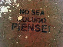 No sea Boludo, Piense