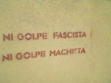 ni golpe facista  ni golpe machista