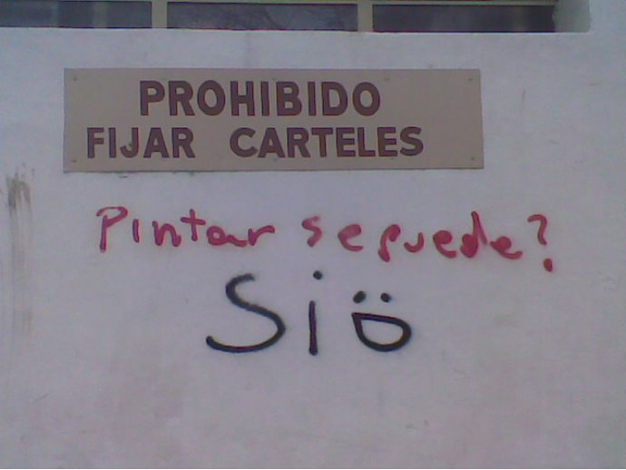 Prohibido fijar carteles. Pintar se puede? Si :D