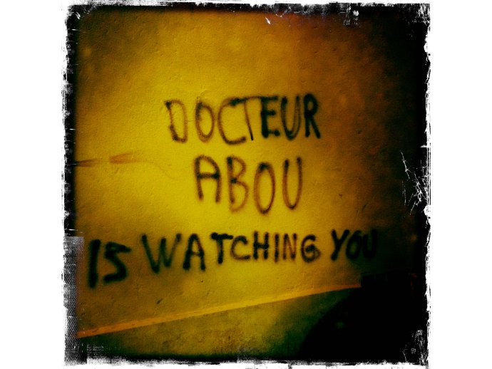 Docteur Abou is watching you!
