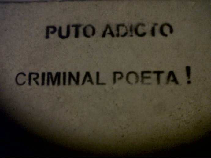 Puto adicto. Criminal poeta