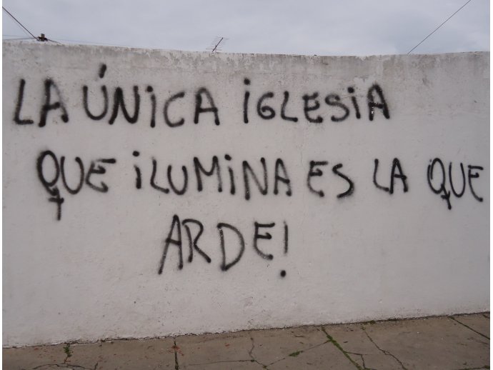 La única iglesia que ilumina es la que arde!