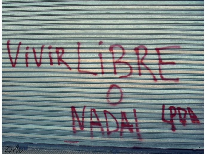 Vivir libre o nada!